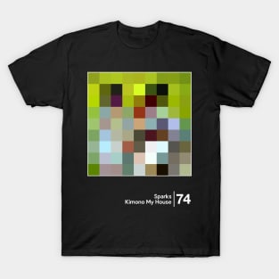 Sparks - Kimono My House / Minimalist Style Graphic Design T-Shirt